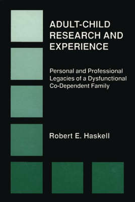 Adult-Child Research & Experience - Robert E. Haskell