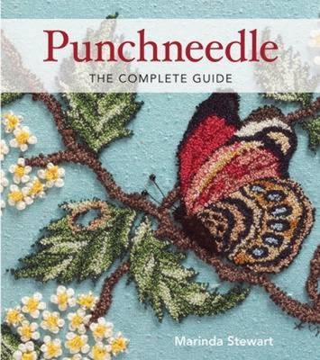 Punchneedle The Complete Guide - Marinda Stewart