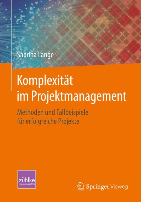 Komplexität im Projektmanagement - Sabrina Lange