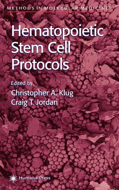 Hematopoietic Stem Cell Protocols - 