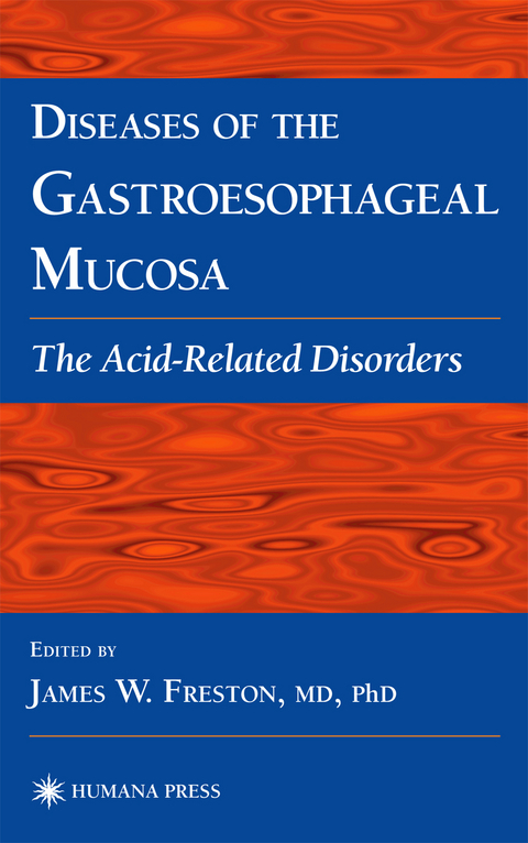 Diseases of the Gastroesophageal Mucosa - 