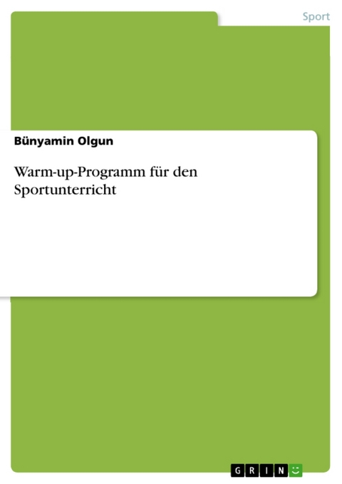 Warm-up-Programm für den Sportunterricht - Bünyamin Olgun