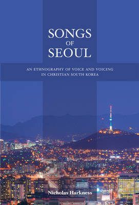 Songs of Seoul - Nicholas Harkness