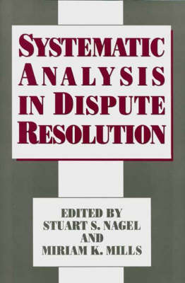 Systematic Analysis in Dispute Resolution - 