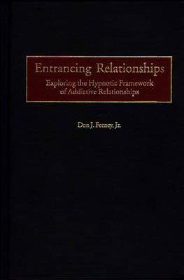 Entrancing Relationships - Don J. Feeney