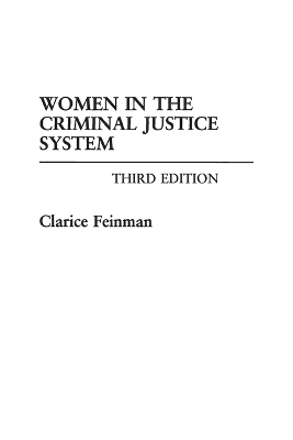 Women in the Criminal Justice System - Clarice Feinman