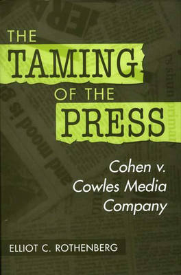 The Taming of the Press - Elliot Rothenberg