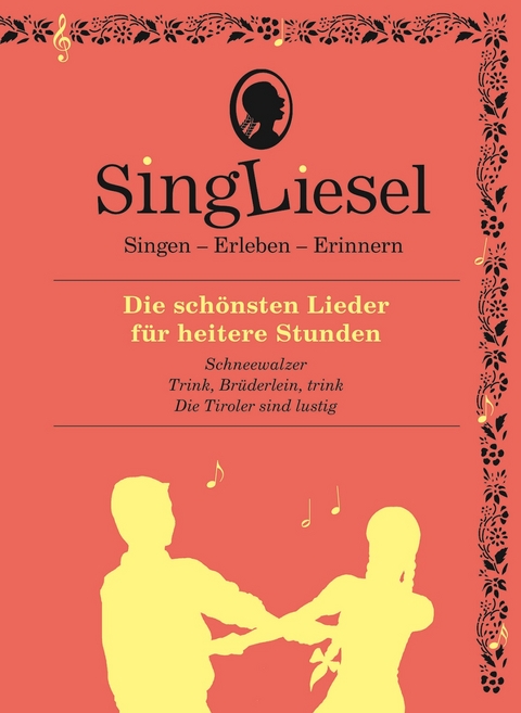 Die schönsten Lieder für heitere Stunden. Das Soundbuch mit Musik zum Anhören und Mitsingen für Senioren mit Demenz. -  Singliesel