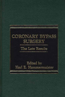 Coronary Bypass Surgery - Karl E. Hammermeister