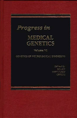 Genetics of Neurological Disorders - Alexander G. Bearn, B Childs, A Motulsky