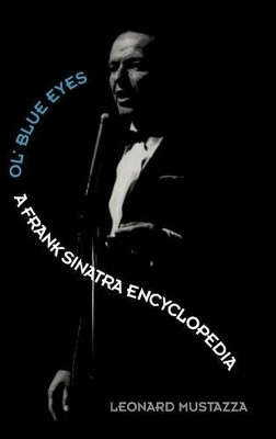 Ol'Blue Eyes - Leonard Mustazza