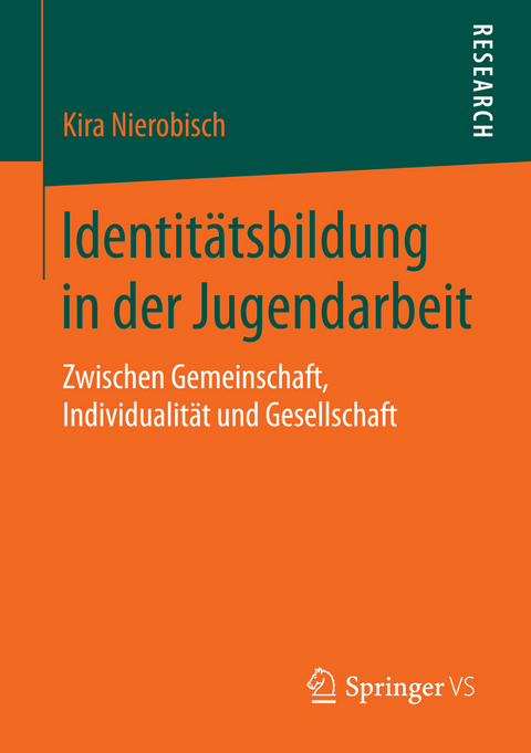 Identitätsbildung in der Jugendarbeit - Kira Nierobisch