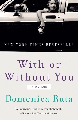 With or Without You - Domenica Ruta