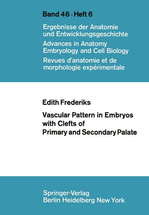 Vascular Pattern in Embryos with Clefts of Primary and Secondary Palate - E. Frederiks