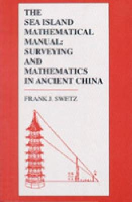 The Sea Island Mathematical Manual - Frank J. Swetz