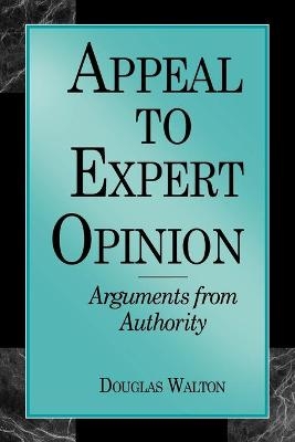 Appeal to Expert Opinion - Douglas Walton