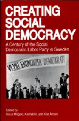 Creating Social Democracy - 