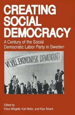 Creating Social Democracy - 