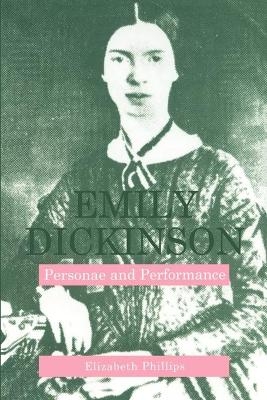 Emily Dickinson - Elizabeth Phillips