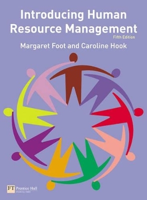 Introducing Human Resource Management - Margaret Foot, Caroline Hook