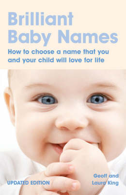 Brilliant Baby Names - Geoff King, Laura King