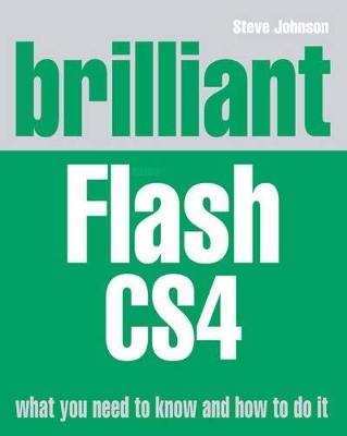 Brilliant Flash CS4 - Steve Johnson