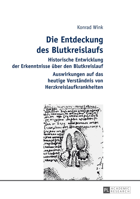 Die Entdeckung des Blutkreislaufs - Konrad Wink