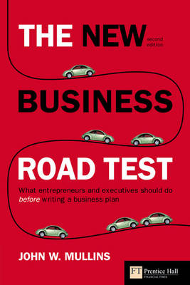 The new business road test - John Mullins