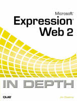 Microsoft Expression Web 2007 In Depth - Jim Cheshire