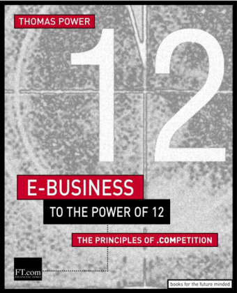 E-Business to the Power of 12 - Thomas Power