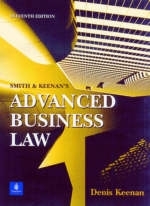 Smith and Keenan's Advanced Business Law 11e - Denis Keenan