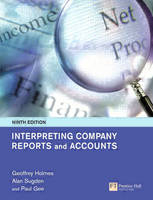 Interpreting Company Reports and Accounts - Geoffrey Holmes, Alan Sugden, Paul Gee