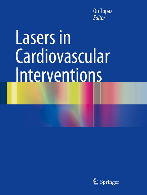 Lasers in Cardiovascular Interventions - 