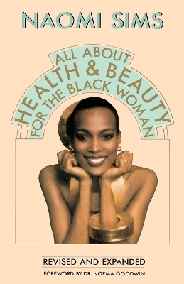 All About Health and Beauty for the Black Woman - Naomi Sims