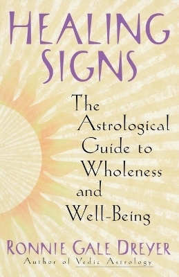 Healing Signs - Ronnie Gale Dreyer