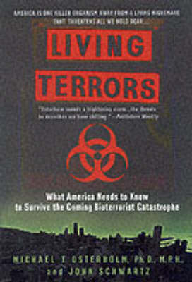 Living Terrors - Michael T. Osterholm, John Schwartz