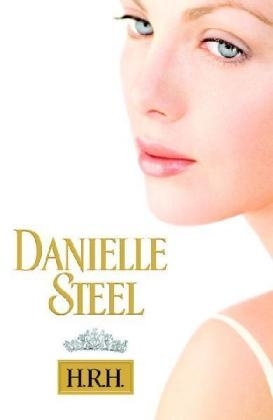 H.R.H. - Danielle Steel