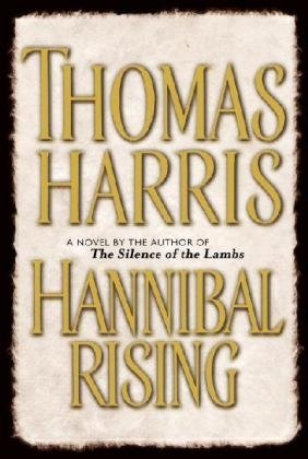 Hannibal Rising - Thomas Harris