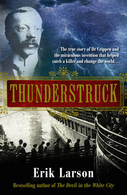 Thunderstruck - Erik Larson