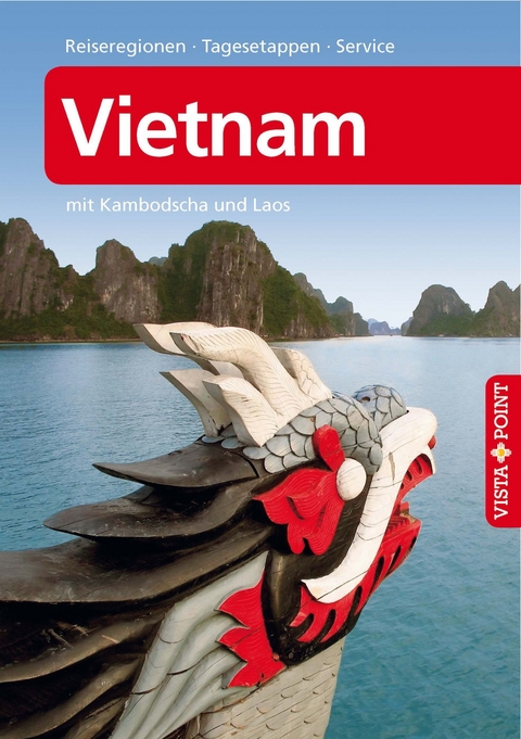 Vietnam - VISTA POINT Reiseführer A bis Z - Thomas Barkemeier