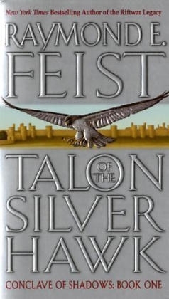 Talon of the Silver Hawk - Raymond E Feist