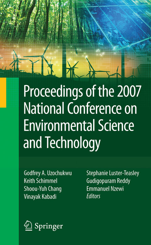 Proceedings of the 2007 National Conference on Environmental Science and Technology - 