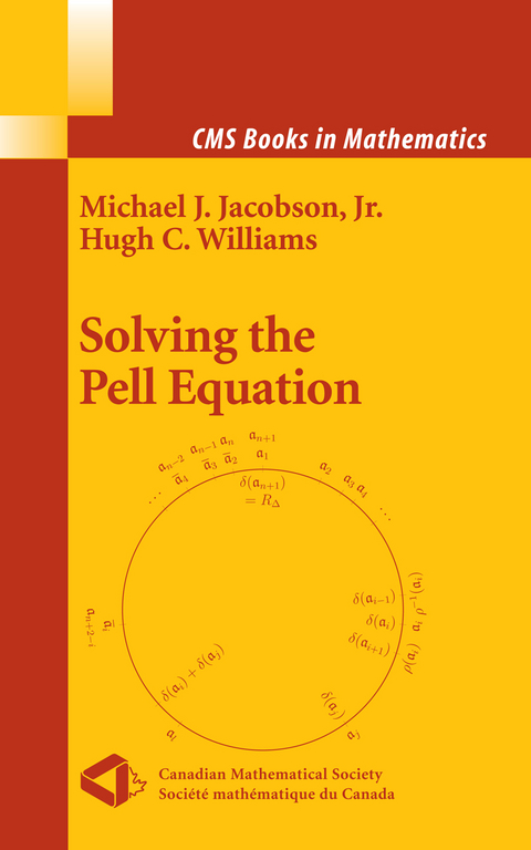 Solving the Pell Equation - Michael Jacobson, Hugh Williams