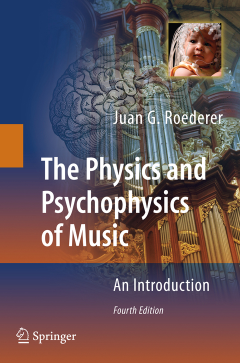 The Physics and Psychophysics of Music - Juan G. Roederer