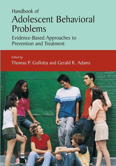 Handbook of Adolescent Behavioral Problems - 