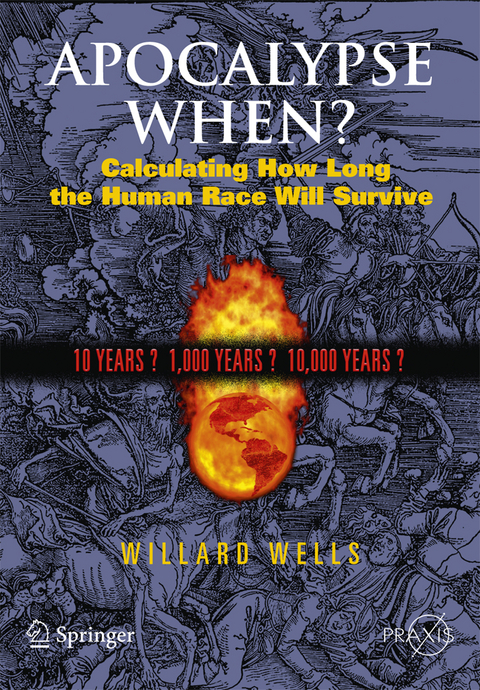 Apocalypse When? - Willard Wells