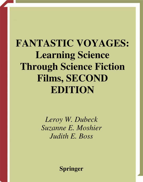 Fantastic Voyages - Leroy W. Dubeck, Suzanne E. Moshier, Judith E. Boss