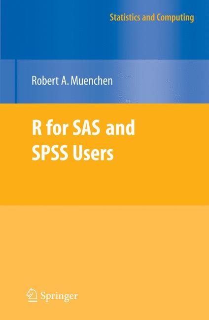 R for SAS and SPSS Users - Robert A. Muenchen