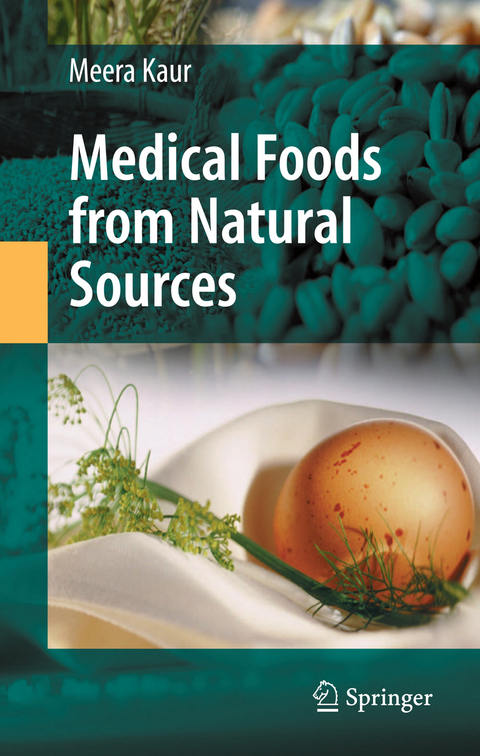 Medical Foods from Natural Sources - Meera Kaur