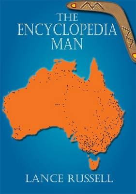 The Encyclopedia Man - Lance Russell